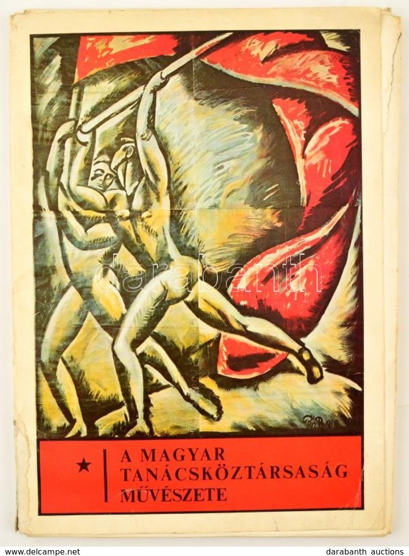 Aradi Nóra-Győrffy Sándor: A Magyar Tanácsköztársaság Művészete, 1979, 31 Db Plakát Reprint - Ohne Zuordnung