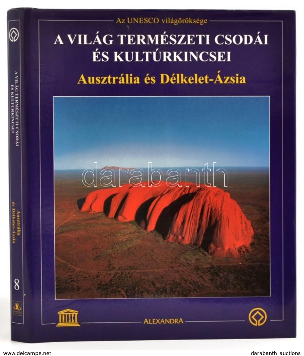 Franz-Josef Krücker-Jürgen Lotz-Wolfgang Veit: A Világ Természeti Csodái és Kultúrkincsei. Délkelet-Ázsia és Ausztrália. - Ohne Zuordnung