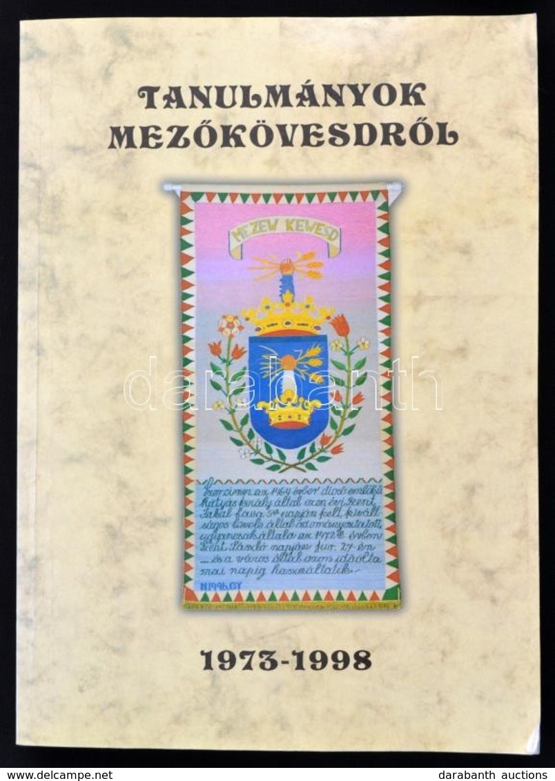 Tanulmányok Mezőkövesdről. Szerk.: Kápolnai István, Szlovák Sándor. Mezőkövesd, 1998, Mezőkövesd Város Önkormányzata,(Pe - Ohne Zuordnung