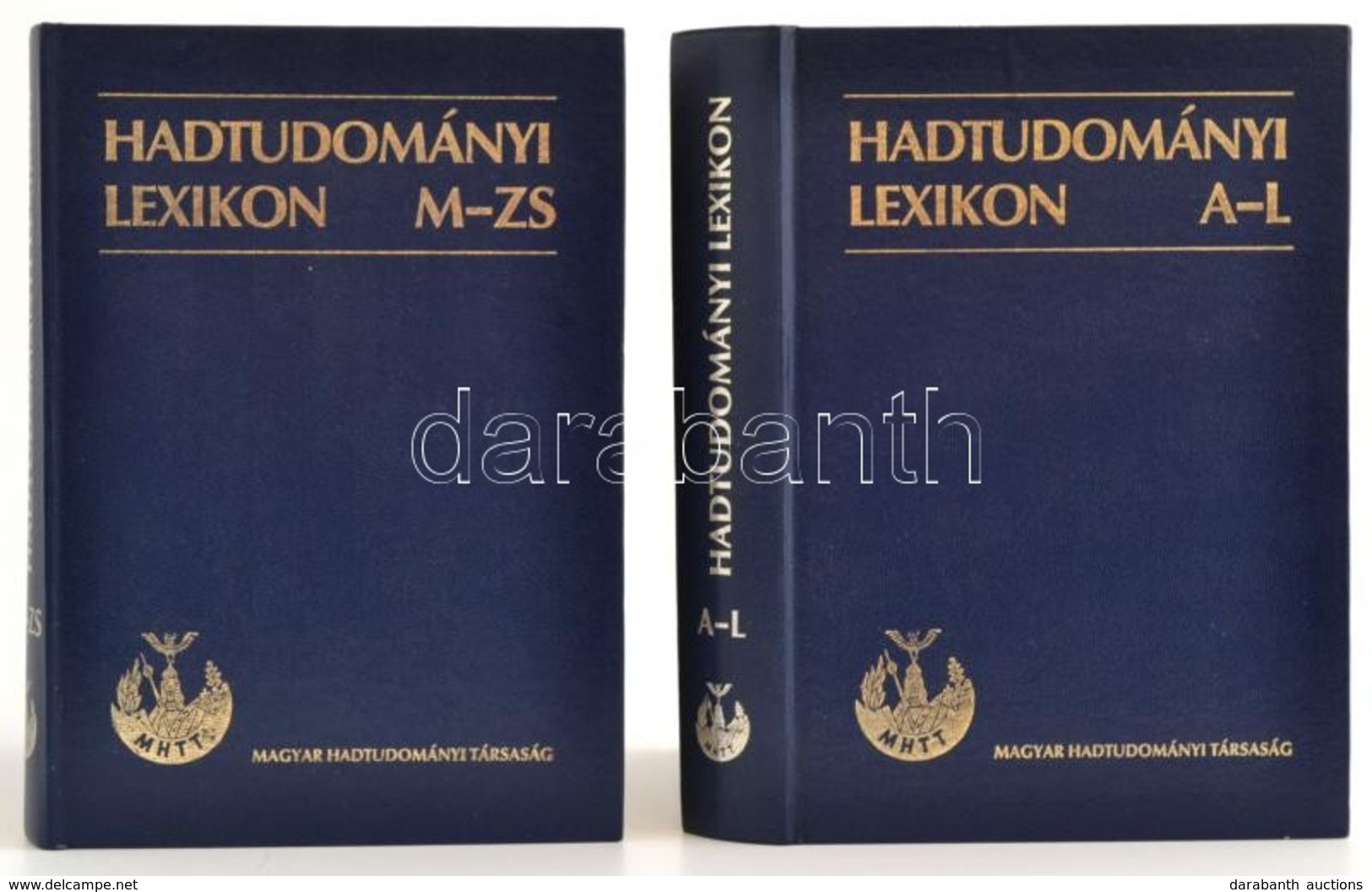 Hadtudományi Lexikon I-II. Szerk.: Szabó József. Bp., 1995, Magyar Hadtudományi Társaság. Kiadói Aranyozott Műbőr Kötés. - Sin Clasificación