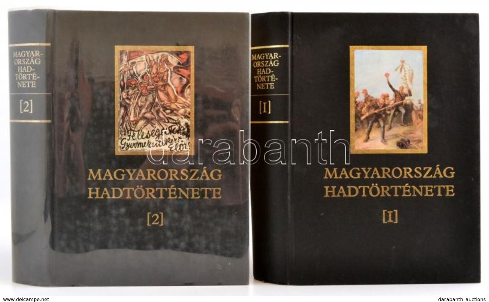 Magyarország Hadtörténete I-II. Kötet. Szerk.: Liptai Ervin, Borus József, Tóth Sándor. Hadtörténeti Intézet és Múzeum.  - Unclassified