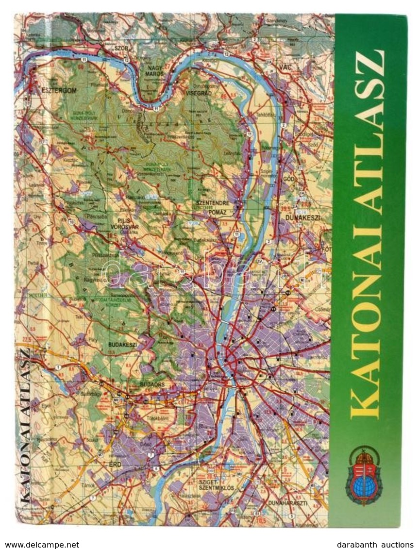 Katonai Atlasz. Bp.,2005, Magyar Honvédség Térképész Szolgálata. Kiadói Kartonált Papírkötés. - Ohne Zuordnung