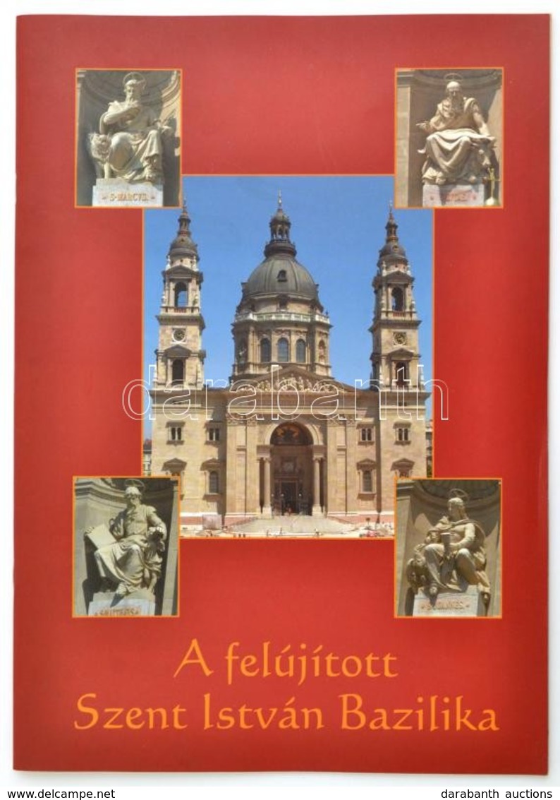 A Felújított Szent István Bazilika. Bp., 2003, Szent István Bazilika Plébánia Hivatala, 31 P. Kiadói Papírkötésben. - Ohne Zuordnung