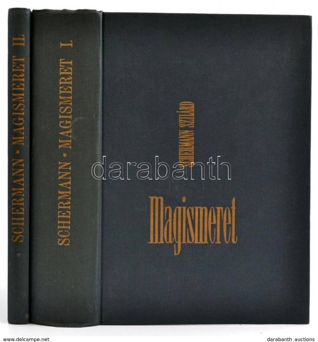 Dr. Schermann Szilárd: Magismeret I-II. Kötet. Bp.,1967, Akadémiai Kiadó, 867+2+208+4. Kiadói Aranyozott Egészvászon-köt - Unclassified