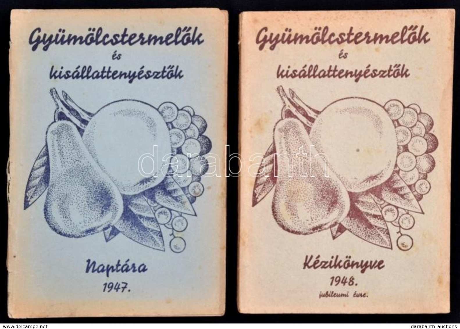 Gyümölcstermelők és Kisállattenyésztők Naptára Az 1947 és 1948. évre. Papírkötés, Kissé Szakadt.   2 Db. - Ohne Zuordnung