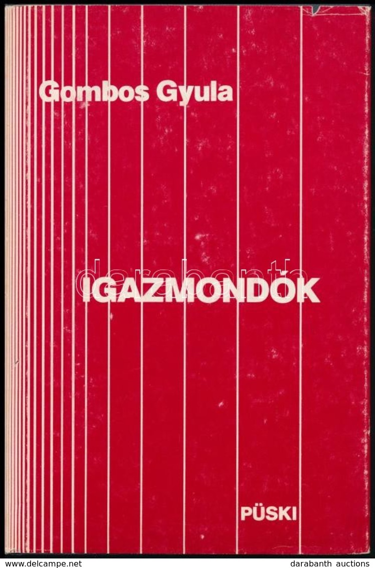 Gombos Gyula: Igazmondók. New York, 1981, Püski. Kiadói Egészvászon-kötés, Kiadói Kopott Papír Védőborítóban. Emigráns K - Ohne Zuordnung