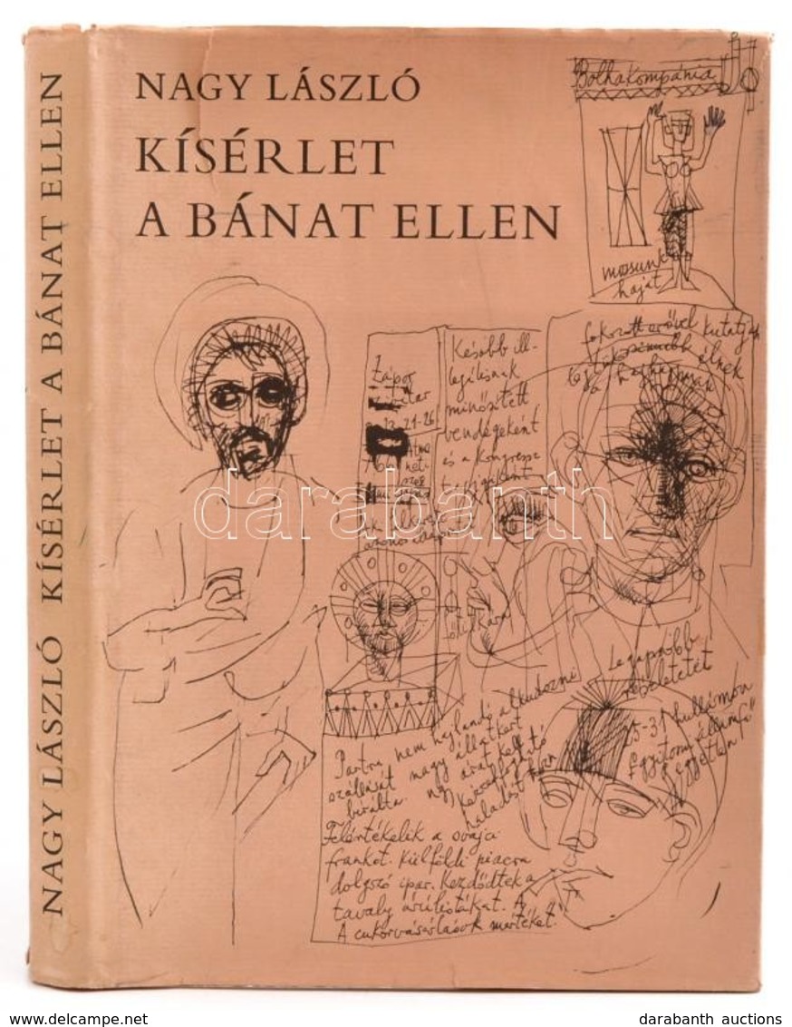 Nagy László: Kísérlet A Bánat Ellen. Bp., 1980, Magvető. Kiadói Kartonált Papírkötés, Kiadói Papír Védőborítóban, Jó áll - Ohne Zuordnung