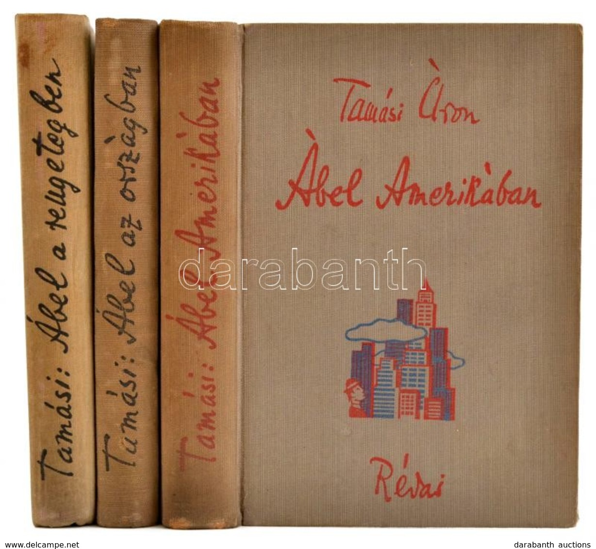 Tamási Áron: Ábel. I. Ábel A Rengetegben. II.  Ábel Az Országban. III. Ábel Amerikában. Bp.,1935-1936 ,Révai. Egészoldal - Ohne Zuordnung