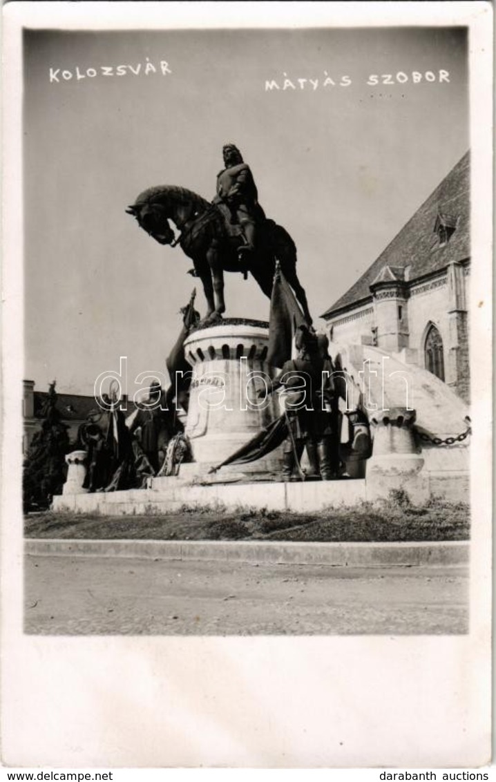 T2 Kolozsvár, Cluj; Mátyás Király Szobor / Statue Of Matthias Corvinus. Photo + '1940 Kolozsvár Visszatért' So. Stpl - Ohne Zuordnung