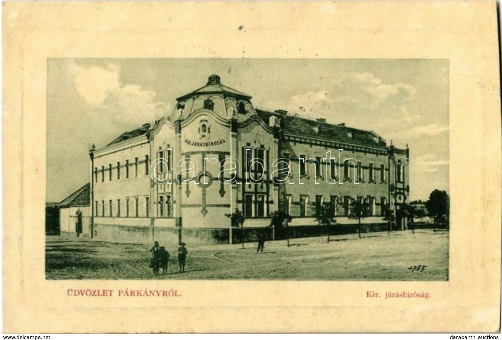 T4 1912 Párkány, Stúrovo; Kir. Járásbíróság. W. L. Bp. 5818. / District Court (vágott / Cut) - Ohne Zuordnung