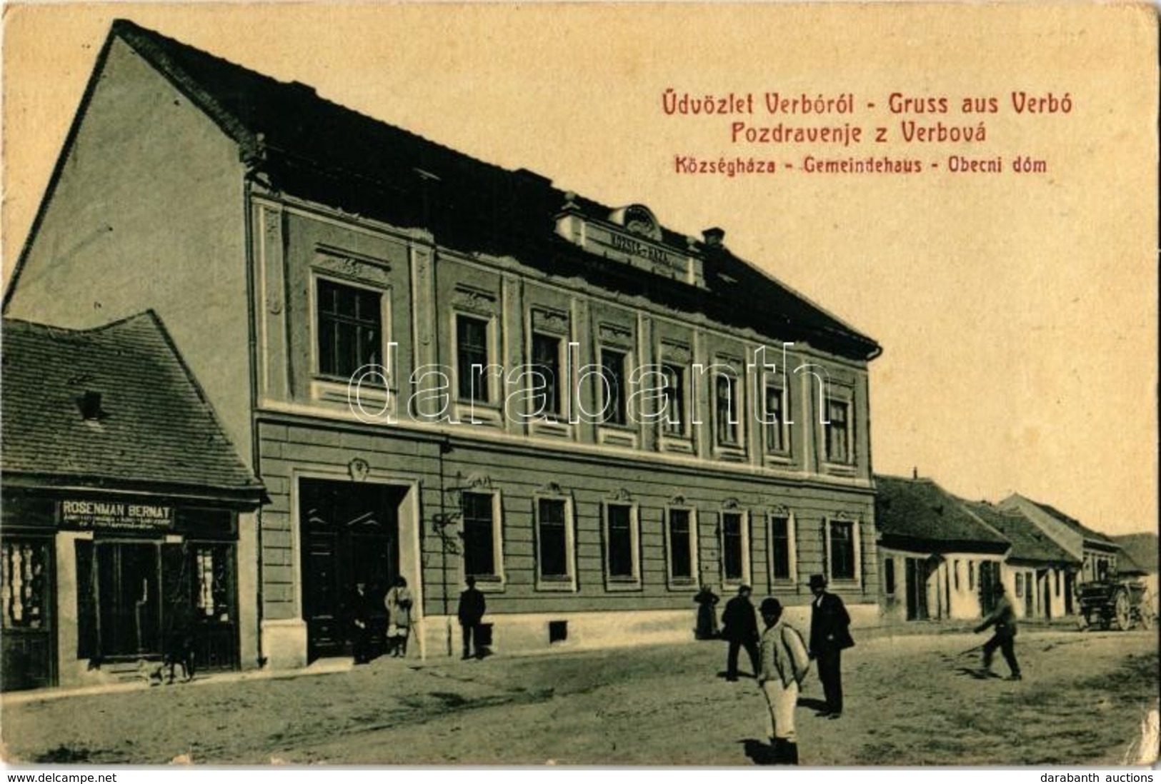 T2/T3 1910 Verbó, Vrbové; Obecni Dóm / Gemeindehaus / Községháza, Rosenman Bernát üzlete. W. L. Bp. 5427. (5727?) / Town - Ohne Zuordnung