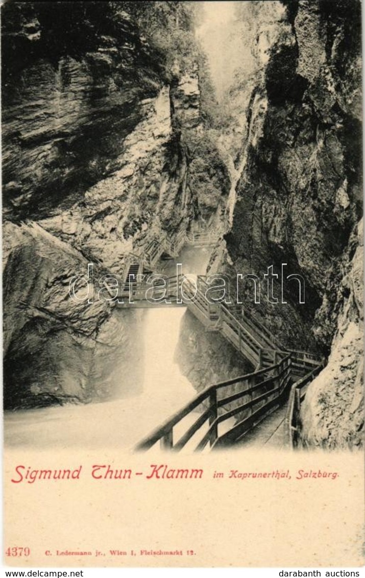 ** T2 Kaprun, Sigmund Thun Klamm Im Kaprunerthal, Salzburg. C. Ledermann Jr. / Sigmund Thun Gorge - Ohne Zuordnung