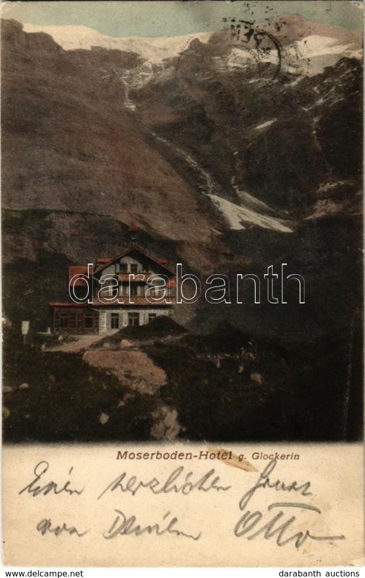 T2/T3 1904 Moserboden Hotel G. Klockerin (Glockerin). Verlag Würthle & Sohn / Chalet (EK) - Ohne Zuordnung