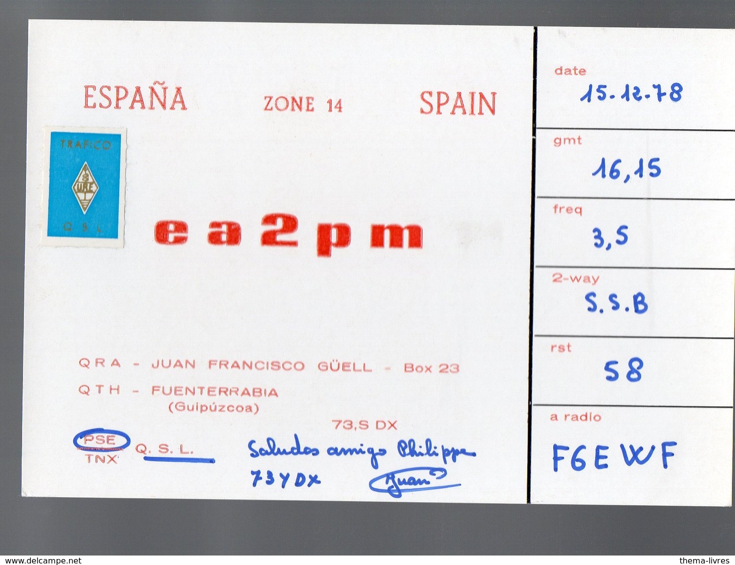 Fuenterrabia (Tarragona Espagne)   Carte QSL De Radio-amateur 1978 Avec Vignette Turquoise  QSL Au Recto (PPP19280) - Matériel Et Accessoires