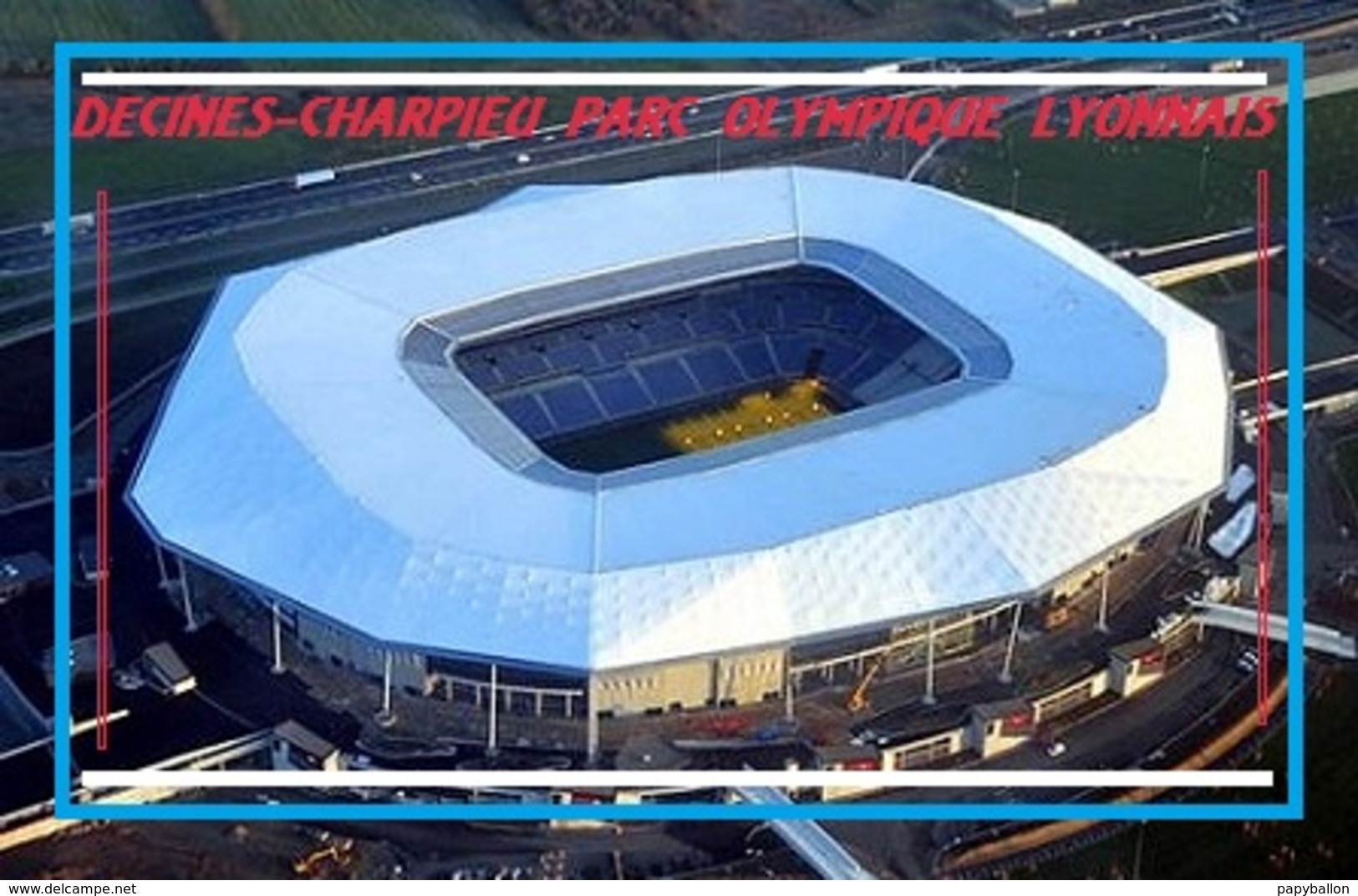 Cp: Stade .  DECINES - CHARPIEU  FRANCE  PARC OLYMPIQUE LYONNAIS #  CS. 028 - Football