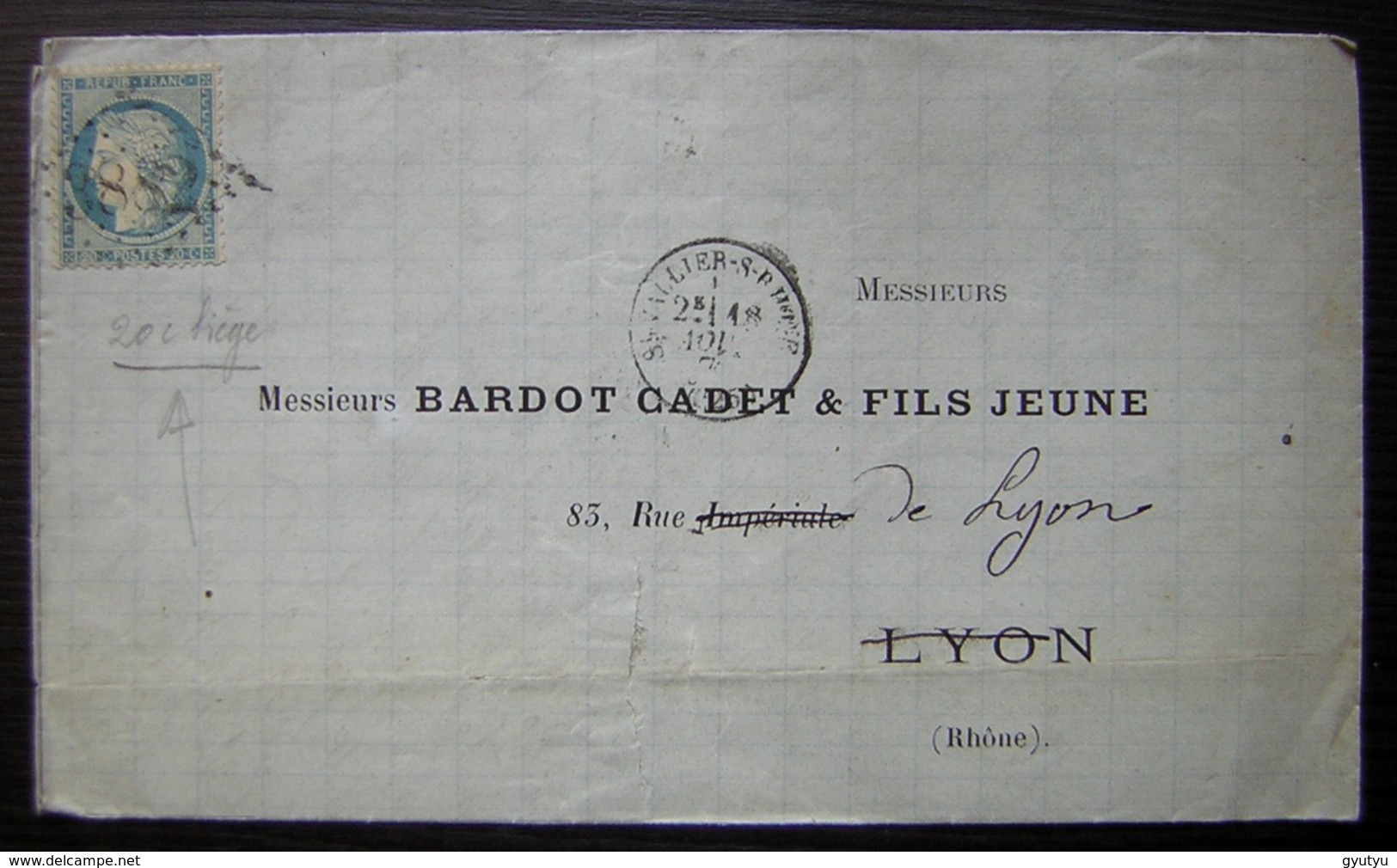 Saint-Vallier-sur-Rhône (Drôme) 1871 Lettre Pour Bardot Cadet & Fils Jeune à Lyon, Affranchi  20 Centimes Siège (N°37) - 1849-1876: Klassik