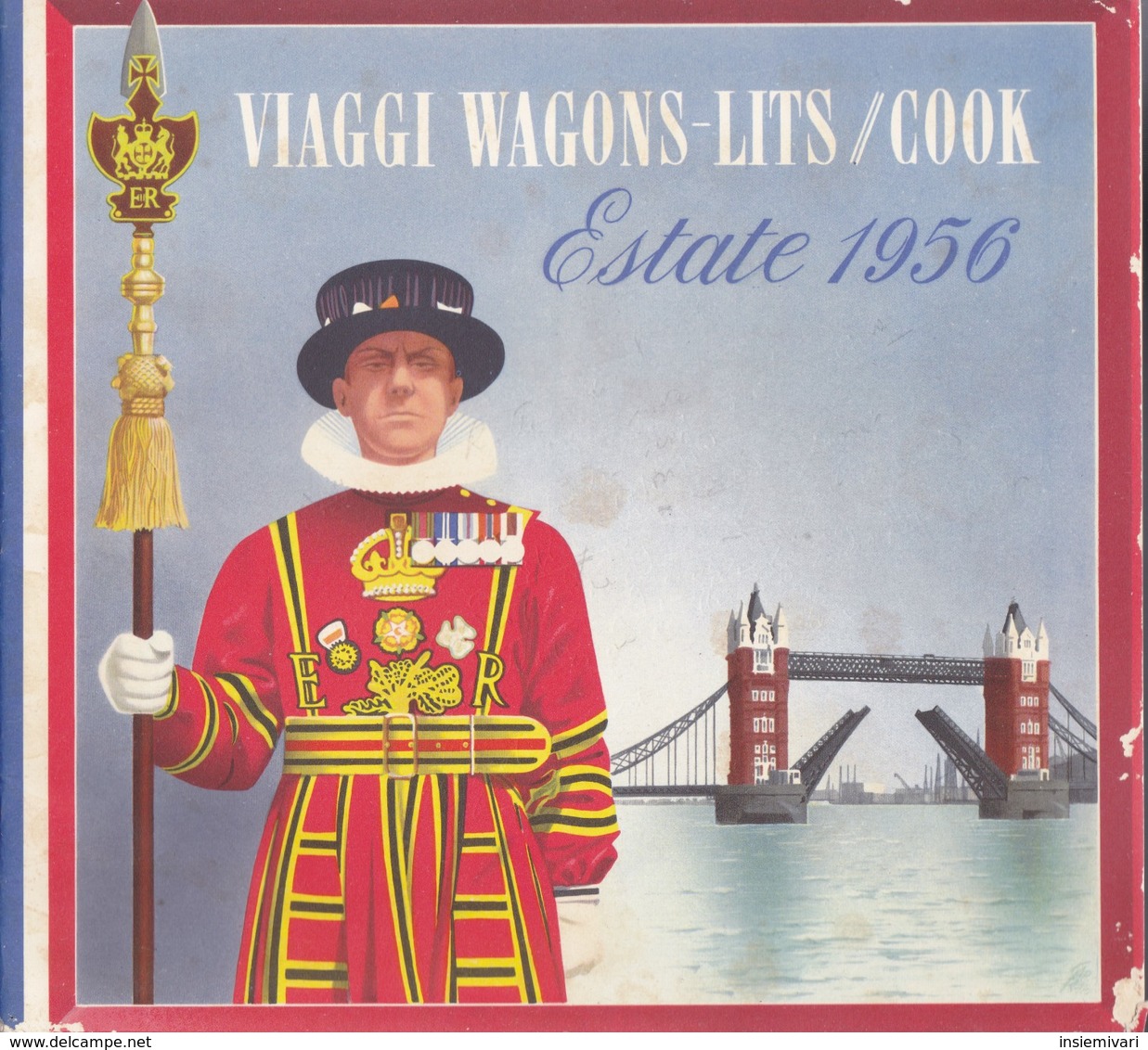 WAGON LITS:I VIAGGI DELL'ESTATE '56. - Other & Unclassified