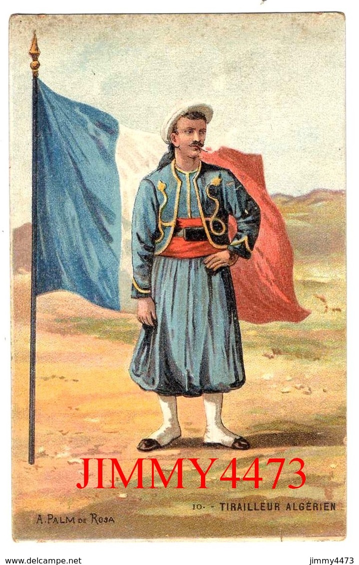 CPA - TIRAILLEUR ALGERIEN - Illust. A. Palm De Roas N° 10 - Edit. K. F. Paris - Reggimenti