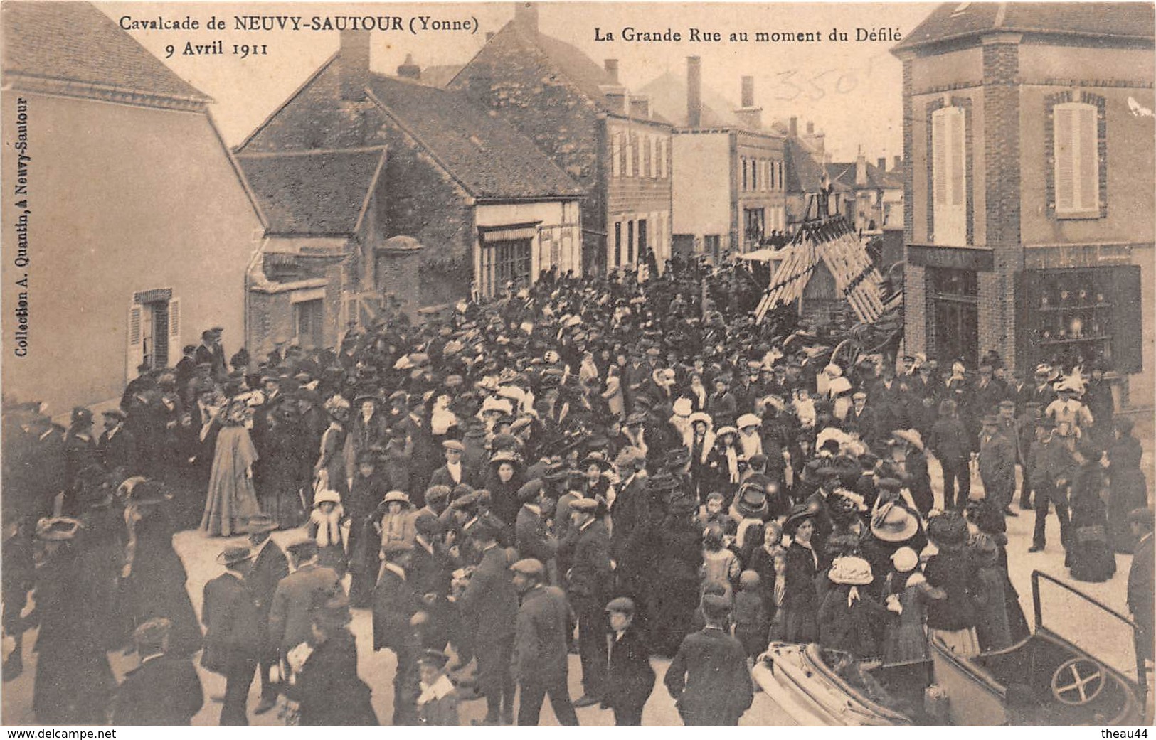 ¤¤    -   NEUVY-SAUTOUR  -  Cavalcade De 1911  -  La Grande Rue Au Moment Du Défilé    -   ¤¤ - Neuvy Sautour