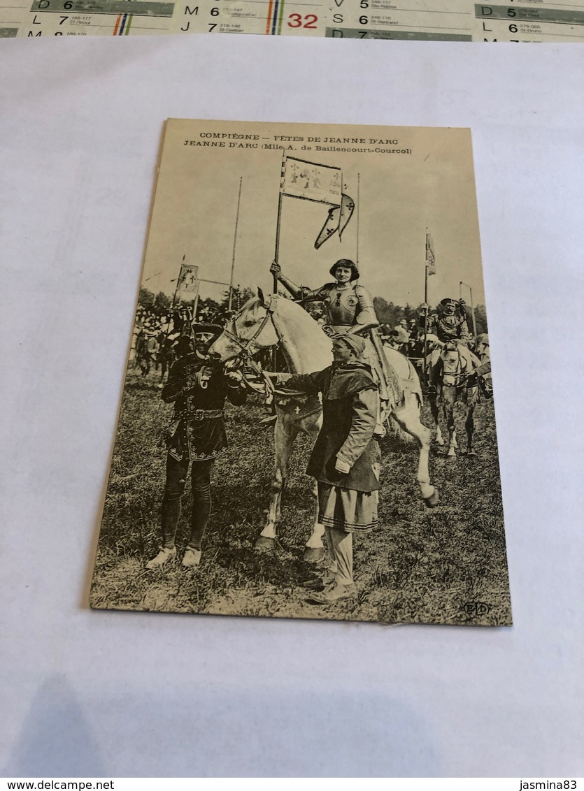 Compiegne - Fête De Jeanne D’Arc Jeanne D’arc( Mlle A. De Baillencourt-Courcol) - Femmes Célèbres