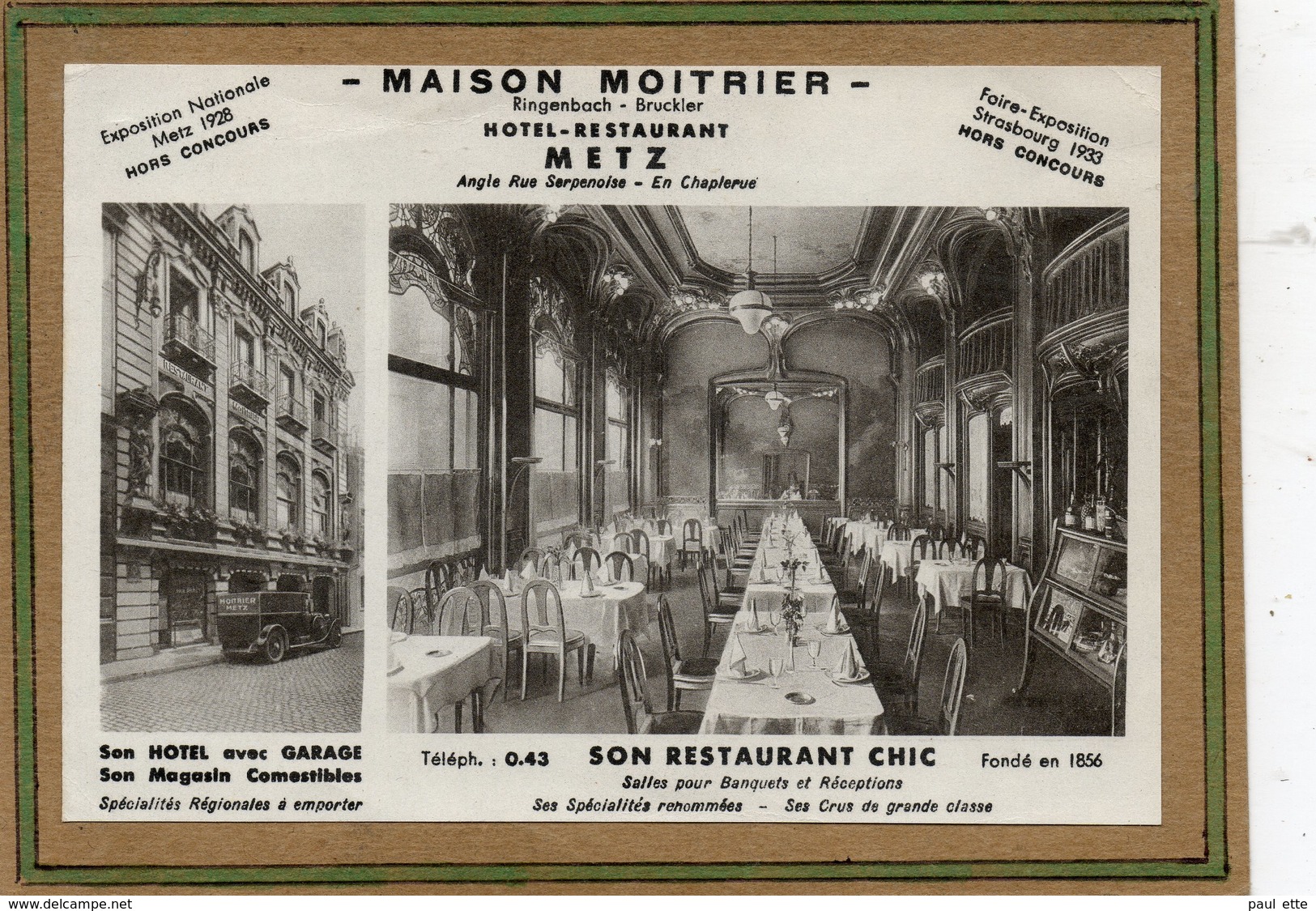 CPA- METZ (57) - De Style Art-Nouveau, Aspect De L'Hôtel-Restaurant Moitrier, Rue Serpenoise, En 1933 - Metz
