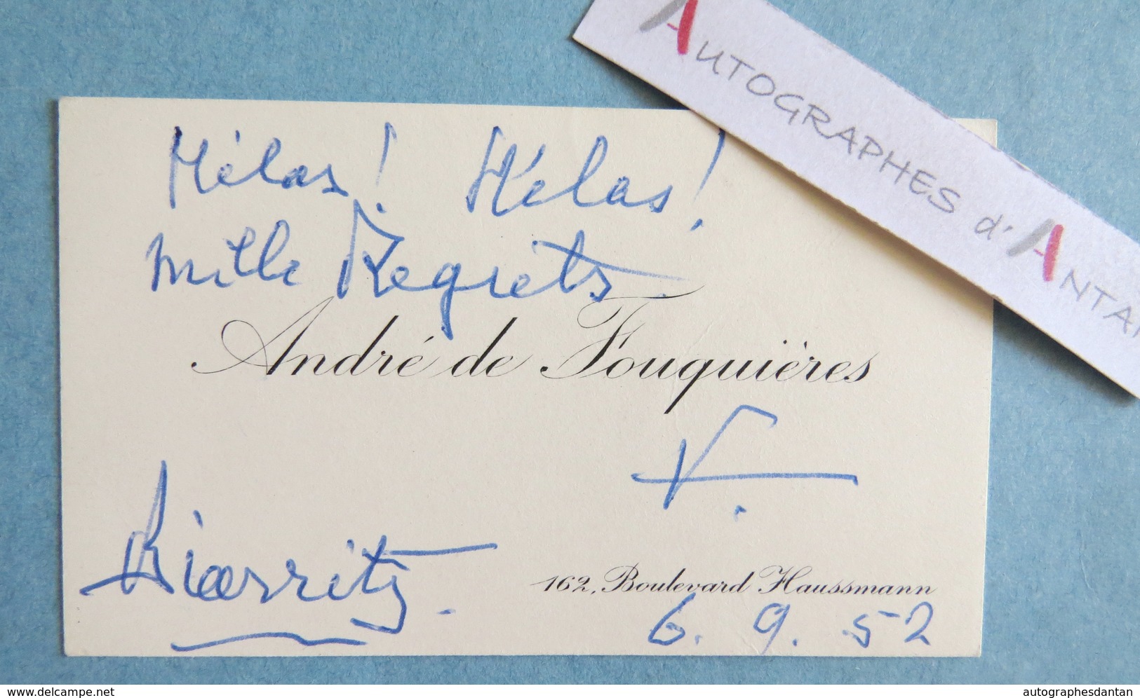 CDV André De FOUQUIERES - Biarritz 1952 - Conférencier Homme De Lettres - Carte De Visite Autographe - Autres & Non Classés