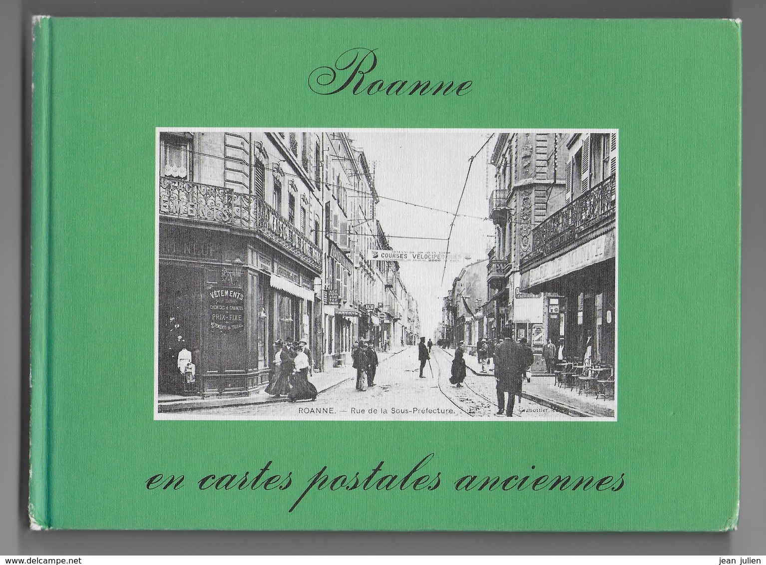 42  - ROANNE  - CARTES POSTALES ANCIENNES - 1989  - 7 Scans - Bourbonnais