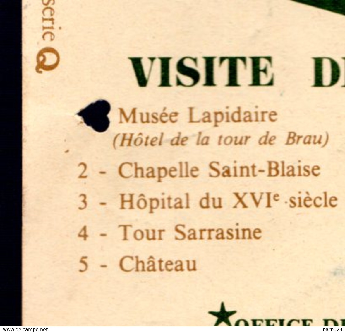 TICKET D'ENTREE Les Baux De Provence Val.1976 + Ticket De Stationnement Voir Scans - Tickets D'entrée