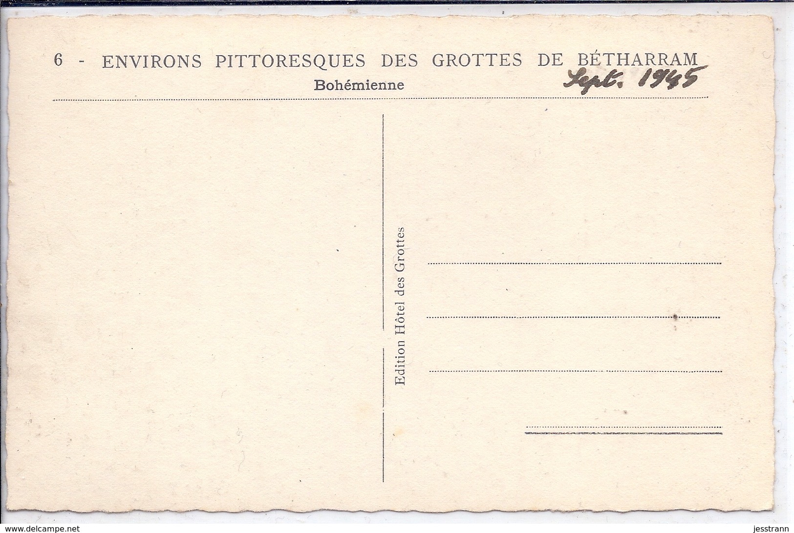 ENVIRONS DES GROTTES DE BETHARRAM- BOEHEMIENNE- MONTREUSE D OURS- RARE- RECTO/VERO- 1945 - Sonstige & Ohne Zuordnung