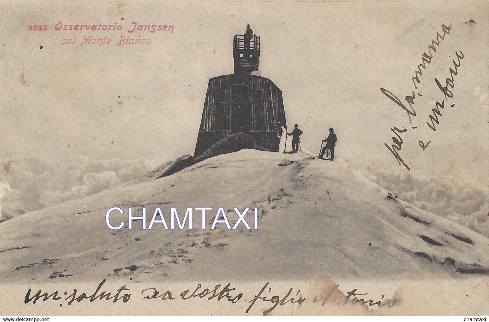 74 CHAMONIX MONT BLANC ALPINISTE A L OBSERVATOIRE JANSSEN EDITION ITALIENNE 2325 - Chamonix-Mont-Blanc