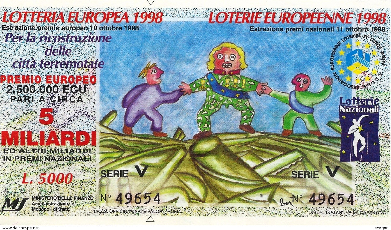 Biglietto LOTTERIA   EUROPEA   1998 -  Lotterie Europenne   - Estrazione  11 Ottobre  1998. - Biglietti Della Lotteria