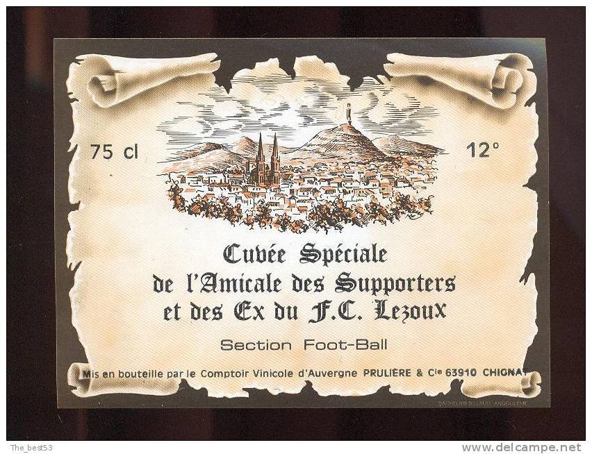 Etiquette De Vin De Table - Cuvée Spéciale  De L'Amicale Des Supporters Et Des Ex Du FC Lezoux - Section  Football - Soccer