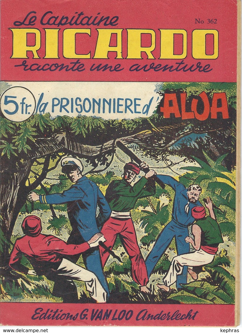 Capitaine RICARDO N° 362- La PRISONNIERE D'ALOA - TBE - Avontuur