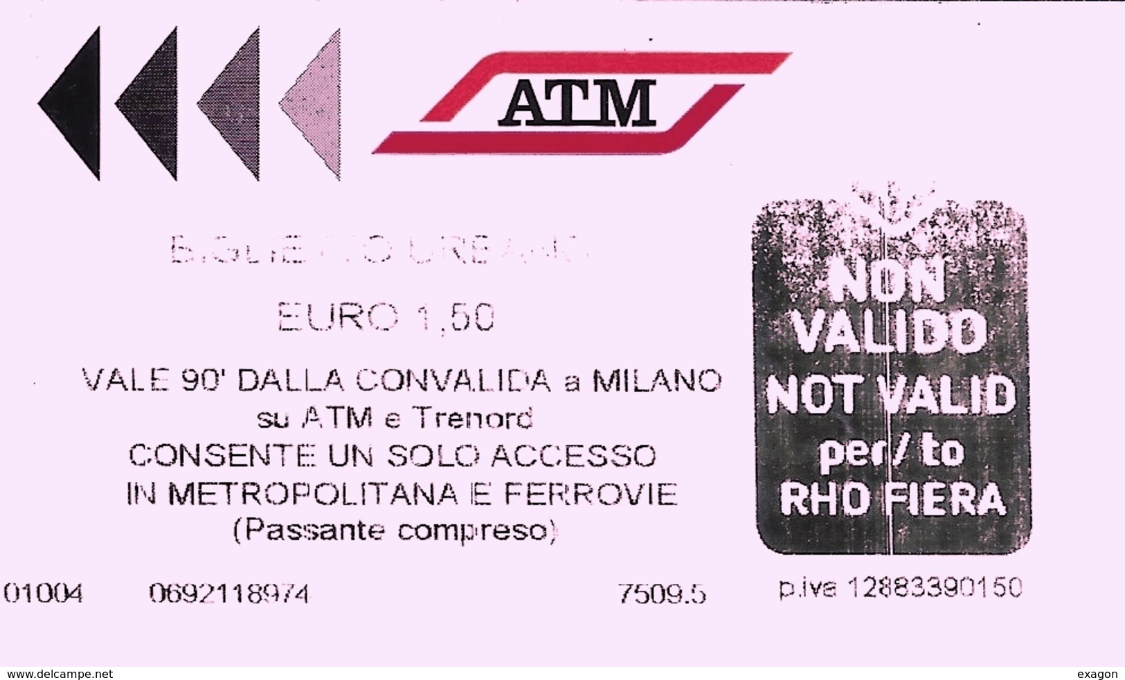 N.1  Biglietto  Usato   -  A T M   MILANO  -  Biglietto Urbano Valido 90 Minuti  -  € 1,50 -   Anno 2019. - Europe