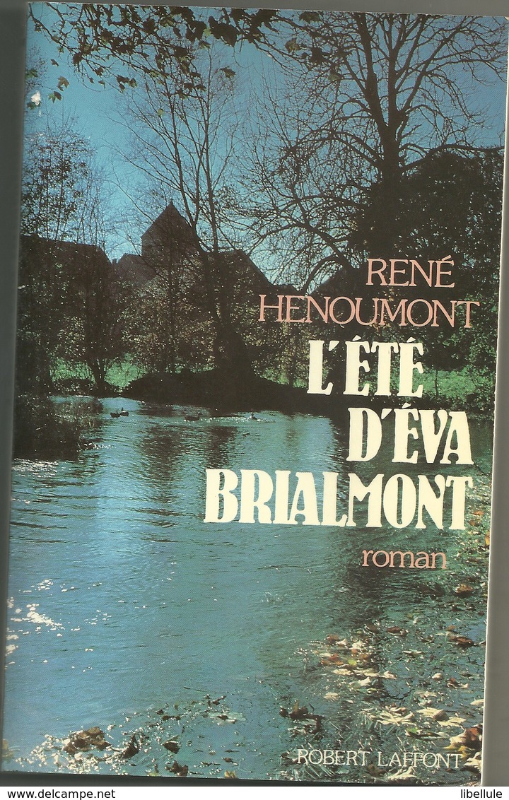 Henoumont René : L'été D'Eva Brialmont - Gesigneerde Boeken