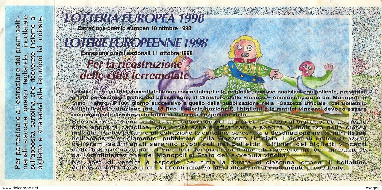 Biglietto LOTTERIA   EUROPEA   1998 -  Lotterie Europenne   - Estrazione  11 Ottobre  1998. - Biglietti Della Lotteria