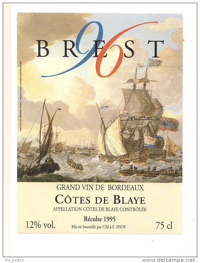 Etiquette De Vin Côtes De Blaye  -  Brest    96  -  Thème Bateau - Bateaux à Voile & Voiliers