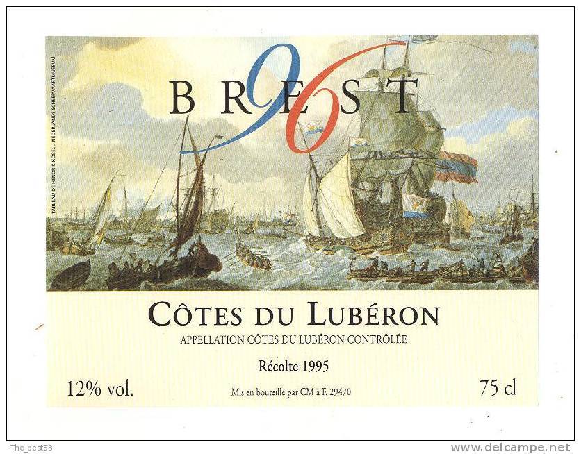 Etiquette De Vin Côtes Du Lubéron  -  Brest    96  -  Thème Bateau - Barche A Vela & Velieri