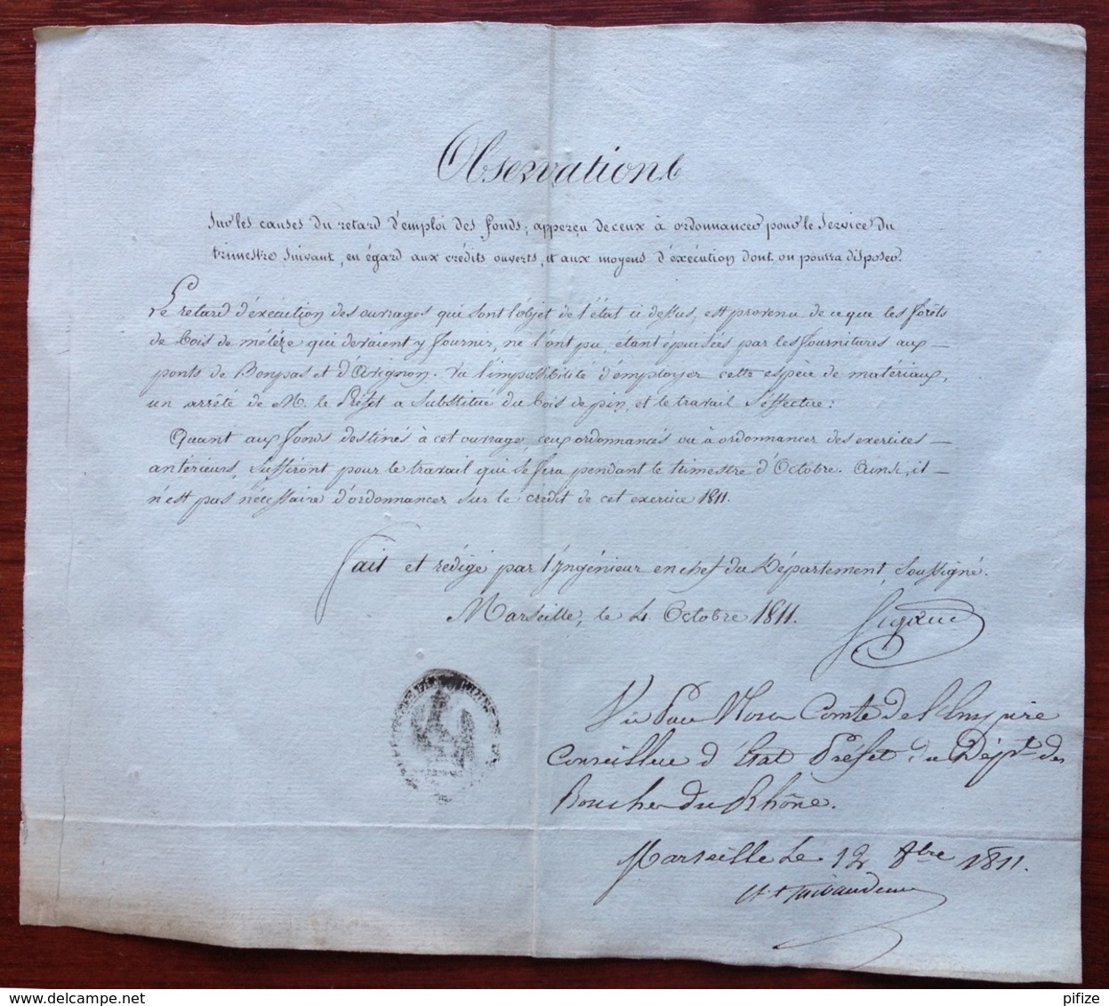 Signature Du Conventionnel Antoine Claire Thibaudeau / Observations Ingénieur De Marseille 1811 . Fourniture De Bois . - Other & Unclassified