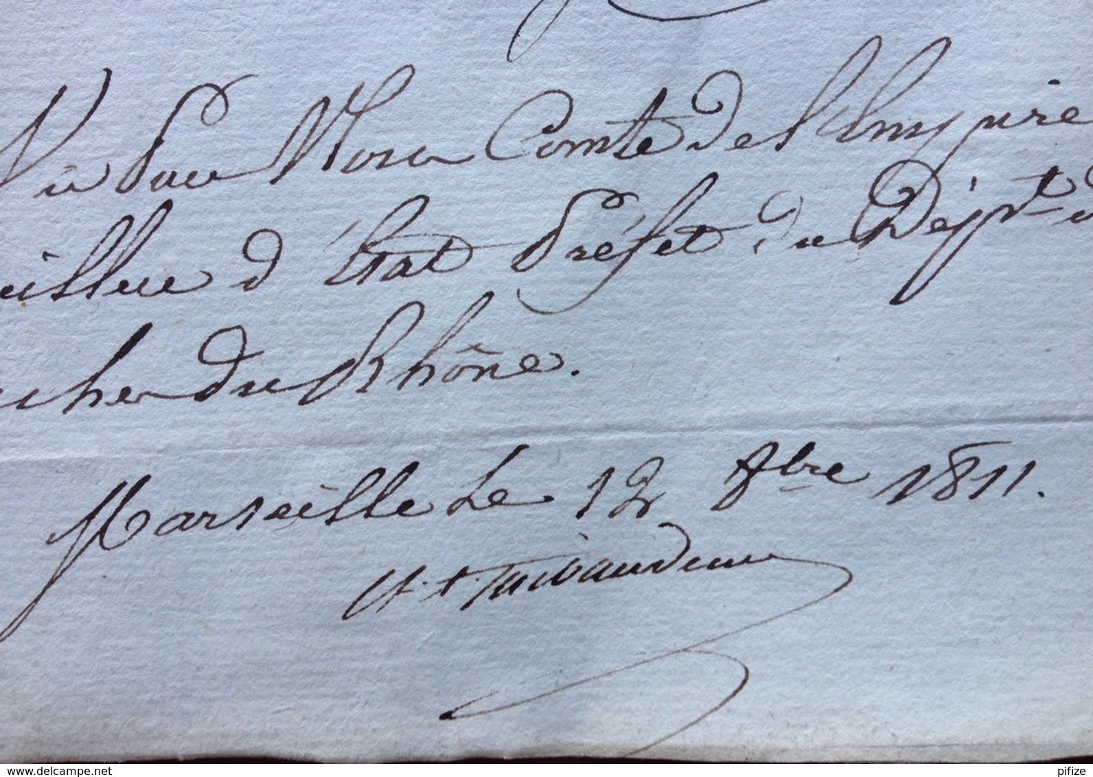 Signature Du Conventionnel Antoine Claire Thibaudeau / Observations Ingénieur De Marseille 1811 . Fourniture De Bois . - Otros & Sin Clasificación