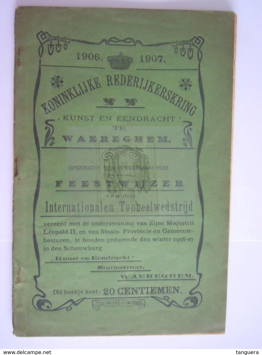 Waregem Waereghem Koninklijke Rederijkerskring "kunst En Eendracht" Feestwijzer Internationale Toneelwedstrijd 1906-1907 - Programmes
