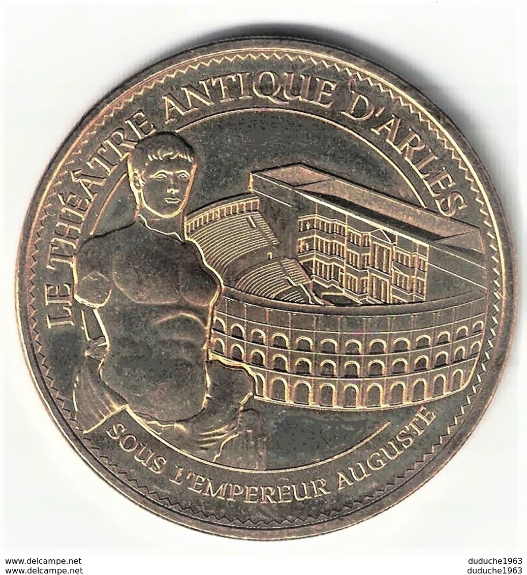 Monnaie De Paris 13.Arles - Théâtre Antique Sous L'Empereur Auguste 2015 - 2015