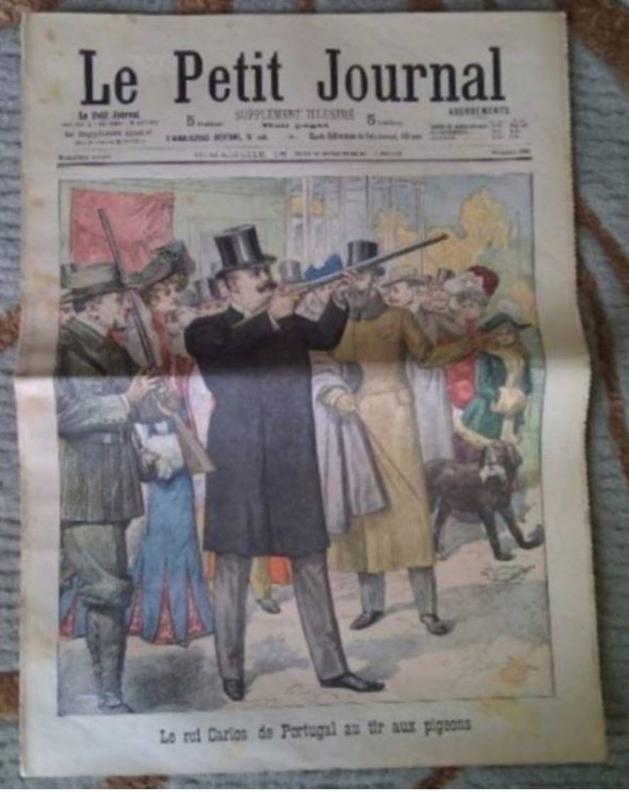 Le Roi Carlos De Portugal Au Tir Aux Pigeons, La Grève Des Musiciens, Le Petit Journal 16 Novembre 1902 - Le Petit Journal