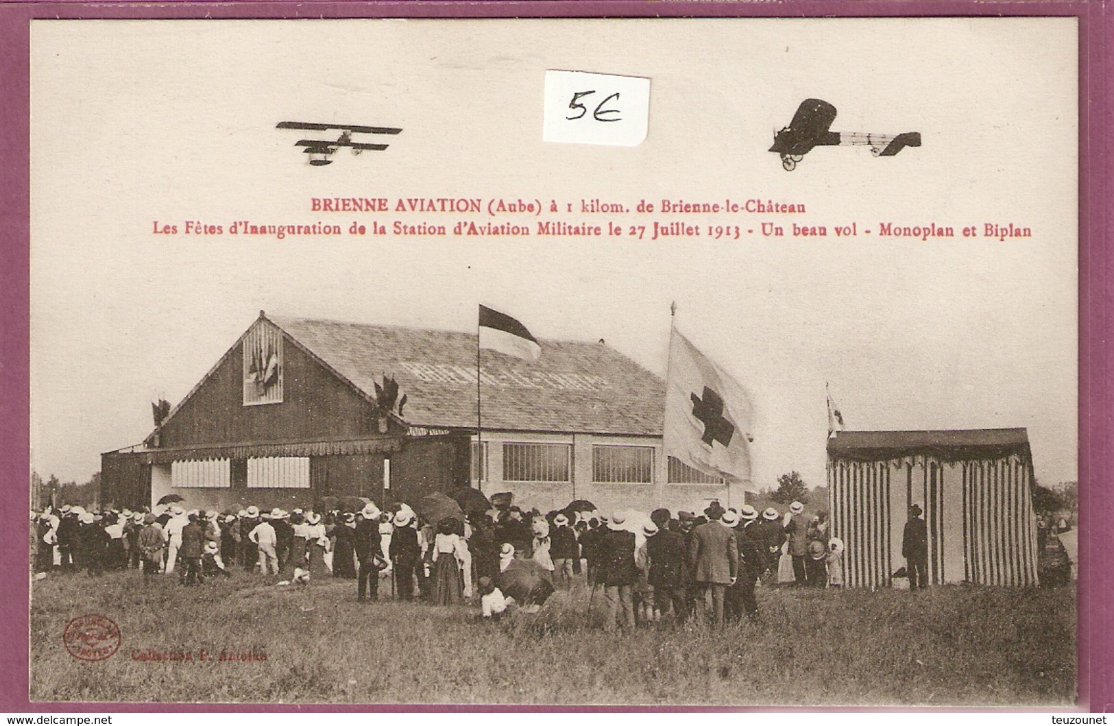 Cpa Brienne Aviation Les Fetes D'inauguration De La Station D'aviation Militaire - 27 Juillet 1913 Un Beau Vol Monoplan - Autres & Non Classés