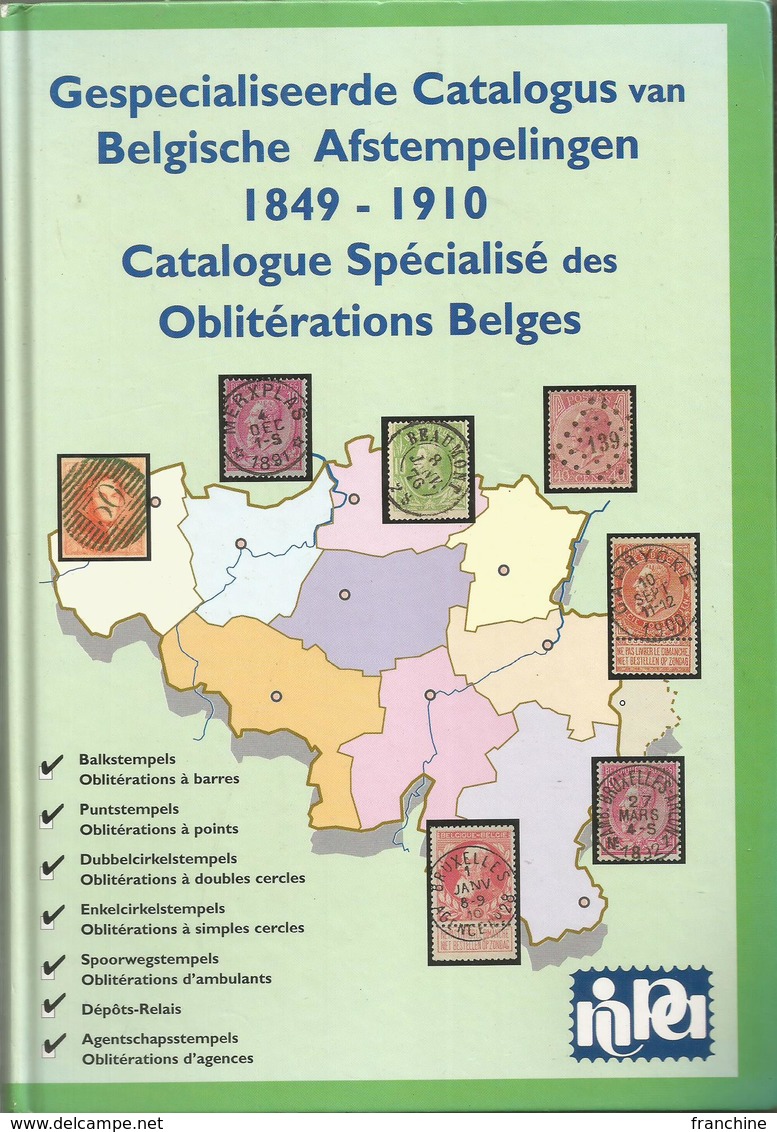 CATALOGUE SPECIALISE DES OBLITERATIONS BELGES 1849-1910  - 1999 -  NIPA - Belgique