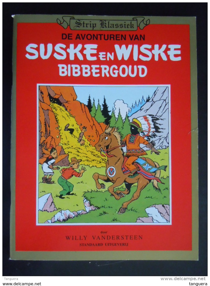 Willy VANDERSTEEN  Suske En Wiske Bibbergoud Strip Klassiek Uitgave 1998 Middelkerke - Suske & Wiske