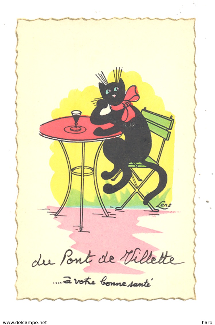 " A Votre Bonne Santé Du Pont De Villette " - Illustrateur Lens - Chat En Train De Boire Un Verre à La Terrasse.  (b256) - Lierneux