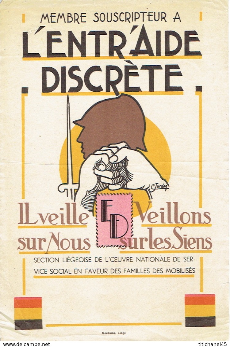 Affichette 1940 L'ENTRAIDE DISCRETE Illustrée Par C. JURDAN - Section Liégeoise En Faveur Des Familles Des Mobilisés - Plakate