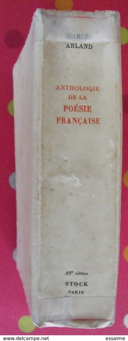 Anthologie De La Poésie Française. Marcel Arland. Stock 1947 - Franse Schrijvers