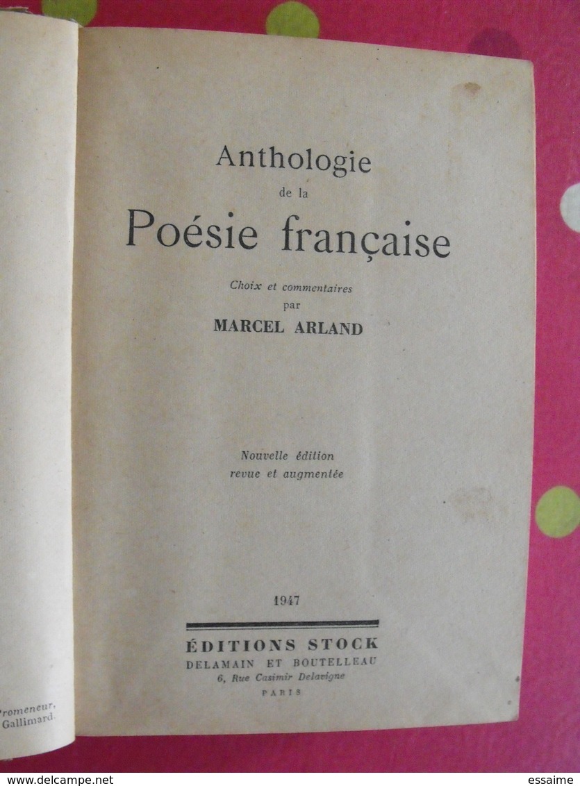 Anthologie De La Poésie Française. Marcel Arland. Stock 1947 - Auteurs Français